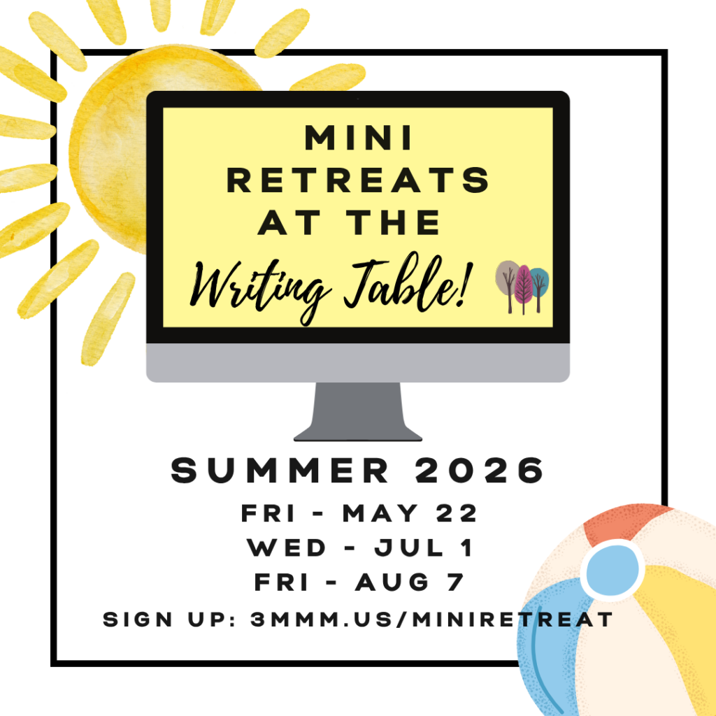 Summer 2026 Mini Writing Retreats: May 22, Jul 1, August 7